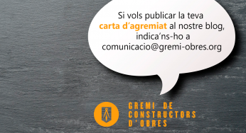 Carta d’un agremiat: Atraure llocs de treball i crear llocs de treball amb l’aprenentatge dels oficis de la construcció.